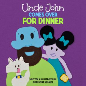 Uncle-John-Comes-Over-for-Dinner-Hardcover